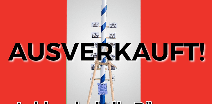 Wir sind ausverkauft